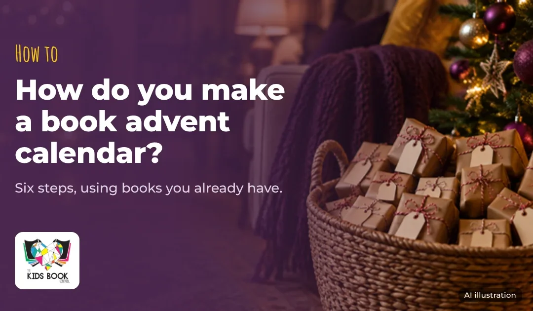 The Kids Book Company card: How to make a book advent calendar, over an illustration of a basket of wrapped books